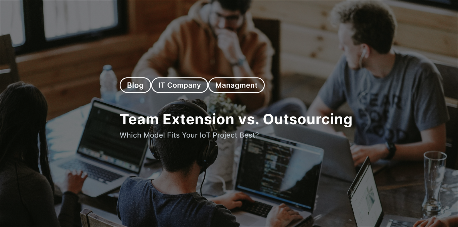 Team Extension vs. Outsourcing