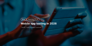 Mobile App Testing in 2026